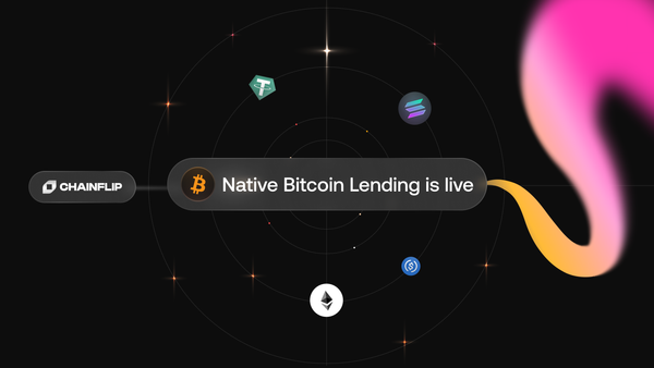 Chainflip Lending is Live: Native BTC Lending Has Arrived